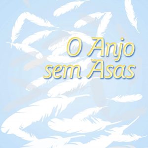 O Anjo sem Asas