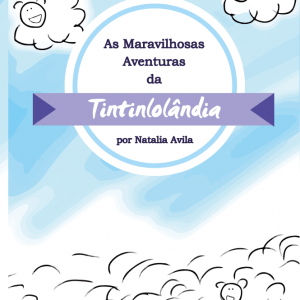 As maravilhosas aventuras da Tintinlolândia