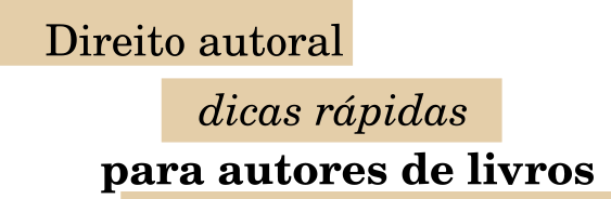 Direito autoral, dicas rápidas!